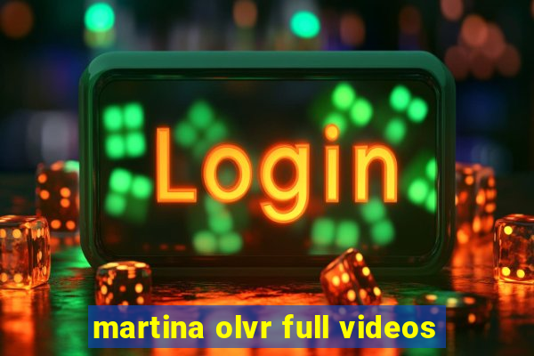 martina olvr full videos